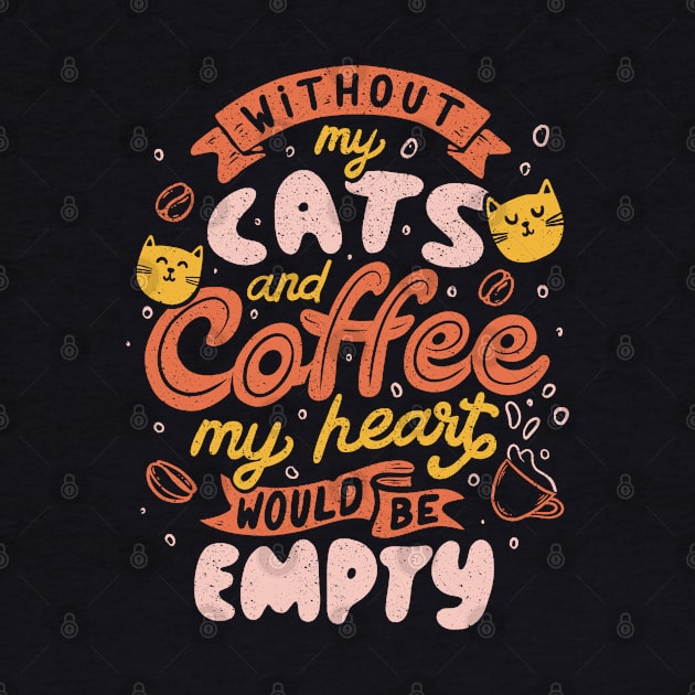 Cats and Coffee Cute Funny Cat Gift by eduely